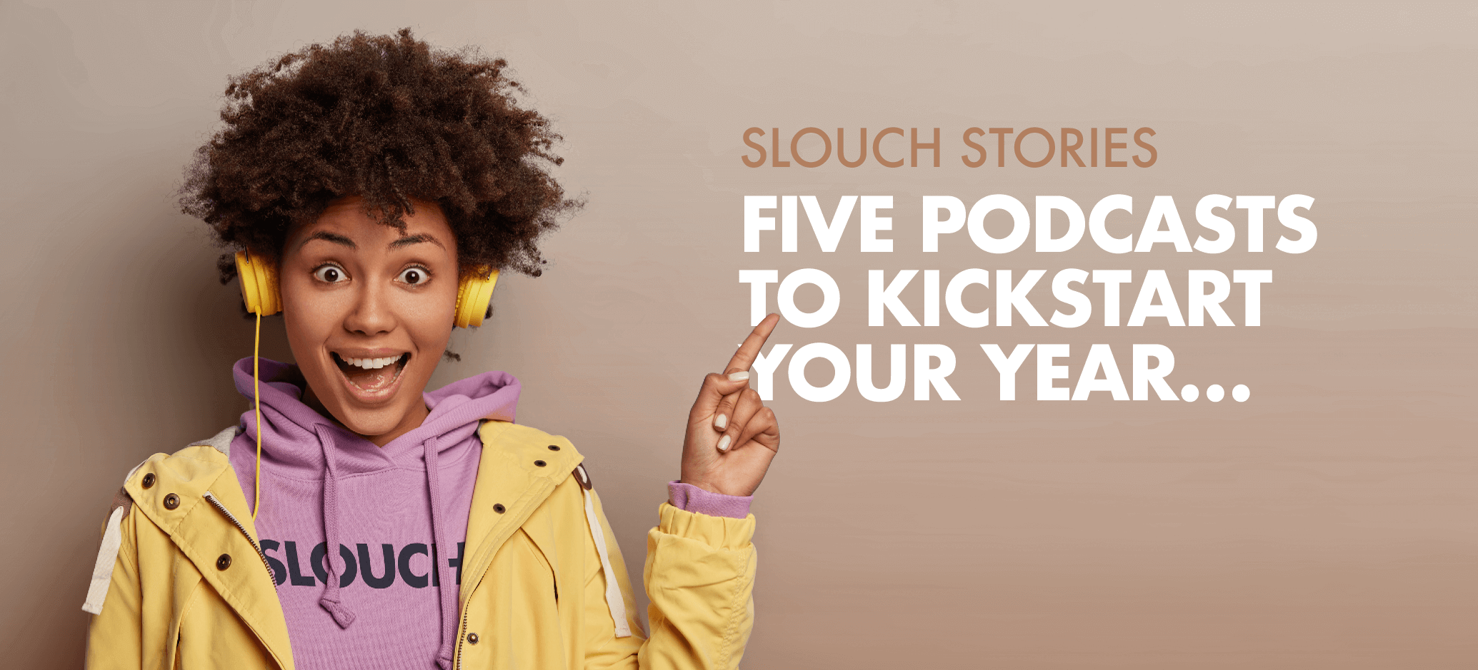 Five Podcasts to Kickstart Your Year Featured Image