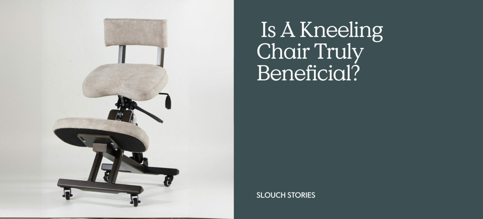 Feature image banner with the title 'Is a kneeling chair truly beneficial'
